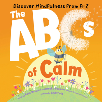 Board book The ABCs of Calm: Discover Mindfulness from A-Z Book