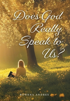 Hardcover Does God Really Speak to Us? Book