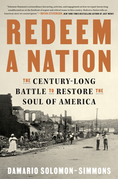 Hardcover Redeem a Nation: The Century-Long Battle to Restore the Soul of America Book
