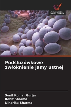 Podsluzówkowe zwlóknienie jamy ustnej (Polish Edition)