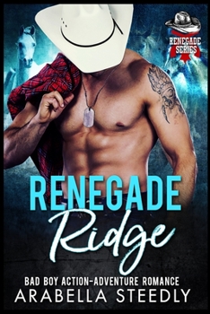 Paperback Renegade Ridge: A Bad Boy Action Adventure Romance Book