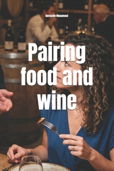 Paperback Pairing food and wine Book