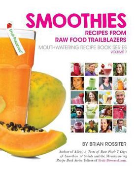 Paperback Smoothies: Recipes from Raw Food Trailblazers Book