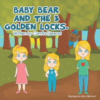Paperback Baby Bear and the 3 Golden Locks Book