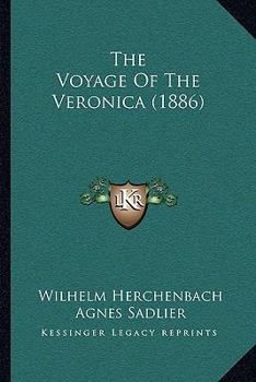Paperback The Voyage Of The Veronica (1886) Book