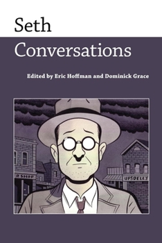 Seth: Conversations - Book  of the Conversations with Artists