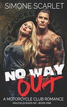Paperback No Way Out: An Bad-Boy Military MC Club Romance Book