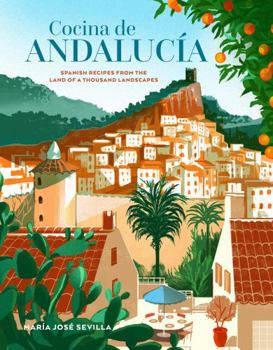 Hardcover Cocina de Andalucia: Spanish Recipes from the Land of a Thousand Landscapes Book