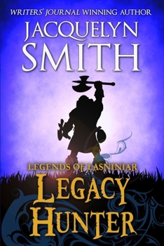 Paperback Legends of Lasniniar: Legacy Hunter Book
