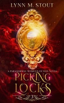 Paperback Picking Locks: A Paranormal Women's Fiction Novel (Extra-Ordinary Midlife) Book