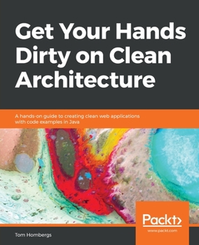 Paperback Get Your Hands Dirty on Clean Architecture Book