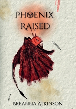 Phoenix Raised