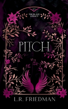 Pitch (the Blaze Legacy Book 2.5): The Blaze Legacy