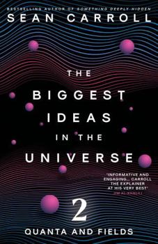 Paperback The Biggest Ideas in the Universe 2: Quanta and Fields Book