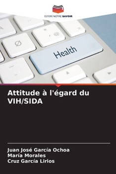 Paperback Attitude à l'égard du VIH/SIDA [French] Book