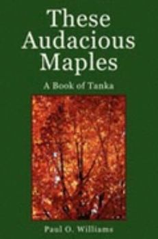 Paperback These Audacious Maples Book