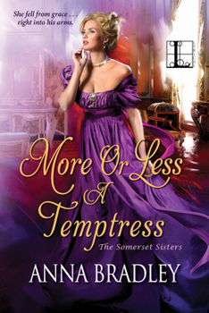 More or Less a Temptress - Book #3 of the Somerset Sisters