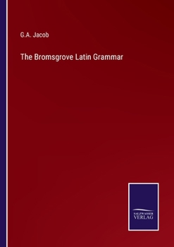 Paperback The Bromsgrove Latin Grammar Book