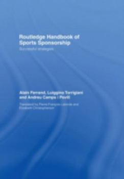 Hardcover Routledge Handbook of Sports Sponsorship: Successful Strategies Book