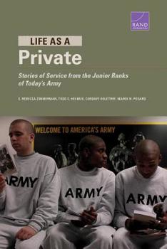 Paperback Life as a Private: Stories of Service from the Junior Ranks of Today's Army Book