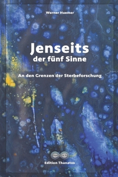 Paperback Jenseits der fünf Sinne: Erlebnisse, Kontakte und neue Theorien [German] Book