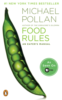 Food Rules - Book #9 of the Green Ideas