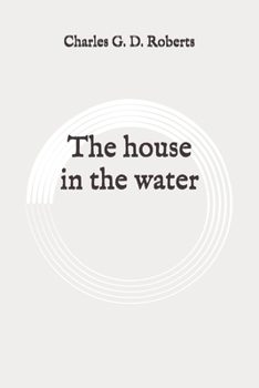 Paperback The house in the water: Original Book