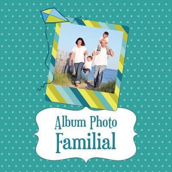 Paperback Album Photo Familial [French] Book