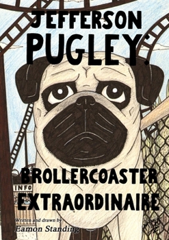 Paperback Jefferson Pugley: Brollercoaster Extraordinaire Book