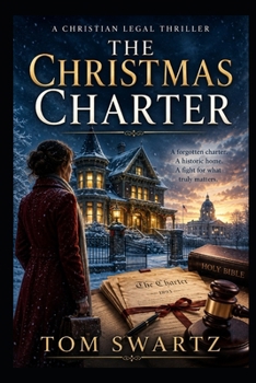 The Christmas Charter: A Christian Novel
