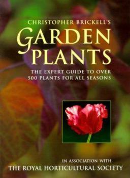 Paperback Garden Plants: The Expert Guide to Over 500 Plants for All Seasons Book