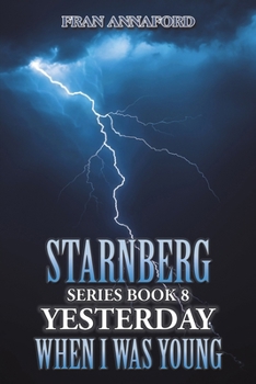 Paperback Starnberg Series Book 8: Yesterday When I Was Young Book