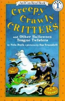 Paperback Creepy Crawly Critters: And Other Halloween Tongue Twisters Book