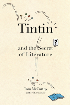 Paperback Tintin and the Secret of Literature Book