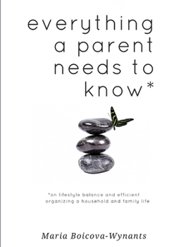 Paperback everything a parent needs to know * Book