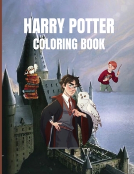 Paperback Harry Potter Coloring Book: Fantastic Activity Book, Magical Creatures and Places Book