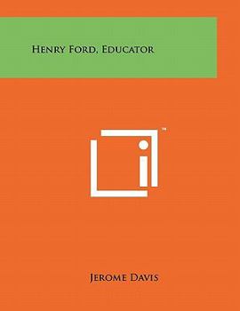 Paperback Henry Ford, Educator Book