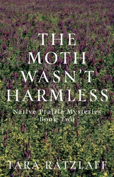 Paperback The Moth Wasn't Harmless Book