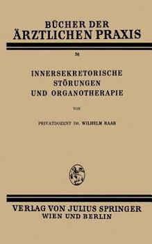 Paperback Innersekretorische Störungen Und Organotherapie [German] Book