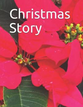Paperback Christmas Story: Senior reader study bible readings in extra-large print for memory care [Large Print] Book