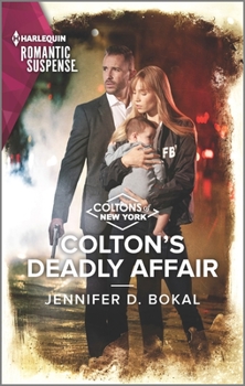 Colton's Deadly Affair - Book #7 of the Coltons of New York