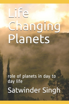 Paperback Life Changing Planets: role of planets in day to day life Book