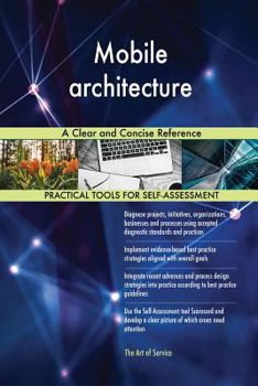 Paperback Mobile architecture A Clear and Concise Reference Book