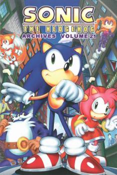 Sonic the Hedgehog Archives 21 - Book #21 of the Sonic the Hedgehog Archives