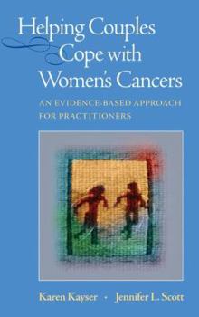 Paperback Helping Couples Cope with Women's Cancers: An Evidence-Based Approach for Practitioners Book