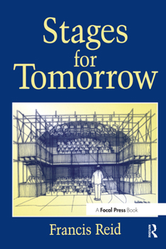 Paperback Stages for Tomorrow: Housing, funding and marketing live performances Book