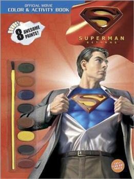 Paperback Superman Returns: Official Movie Color & Activity Book
