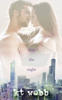 Paperback Stay the Night: Steamy Friends to Lovers Romance Book