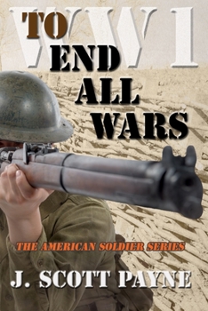 Paperback To End All Wars: A Novel of World War I Book