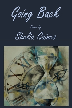 Paperback Going Back: Poems by Shelia Gaines Book